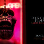 “Destino Final: Lazos de Sangre” regresa con una nueva maldición familiar y promete estremecer a los fans del terror
