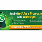 📲 Recibe nuestras noticias y promociones directo en tu WhatsApp